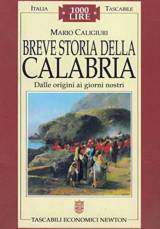 Mario Caligiuri - Breve storia della Calabria